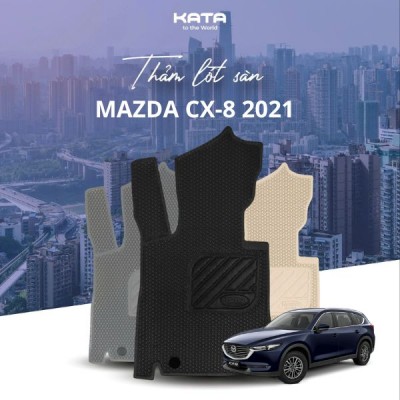 Thảm lót sàn ô tô Mazda CX-8 2021